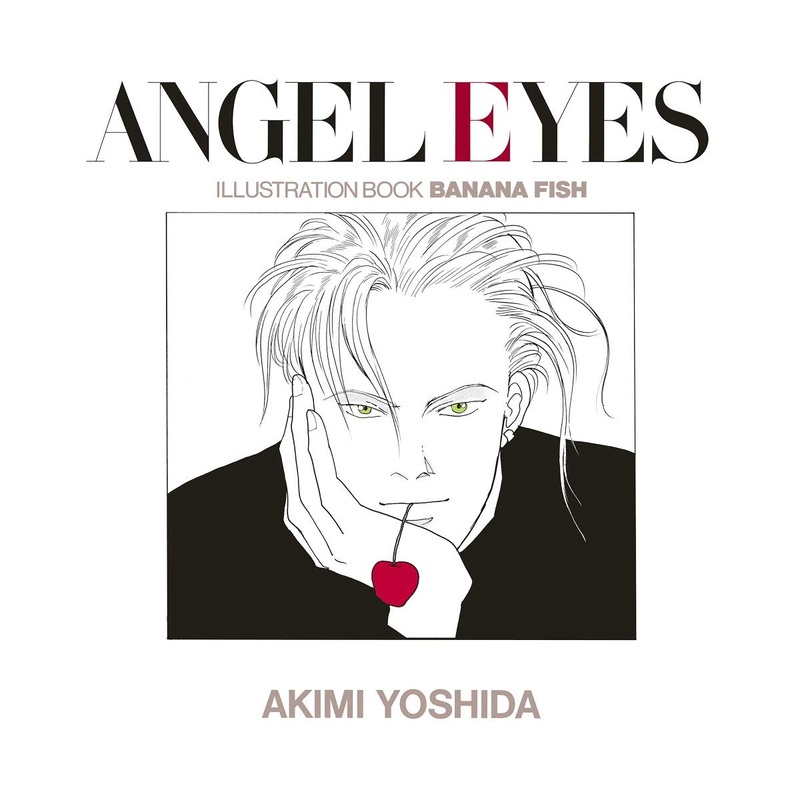 BANANA FISH ILLUSTRATION BOOK – ANGEL EYES